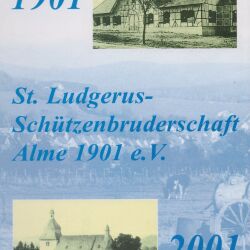 Chronik 100 Jahre St. Ludgerus Sch&uuml;tzenbruderschaft